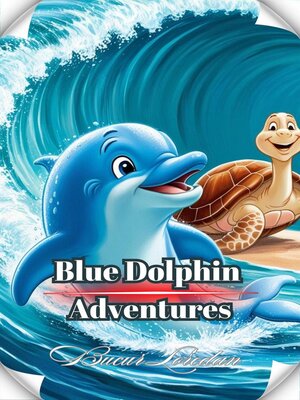 cover image of Blue Dolphin Adventures